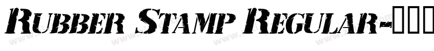 Rubber Stamp Regular字体转换